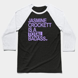 Jasmine Crockett is a total badass - lavender Baseball T-Shirt